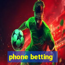 phone betting