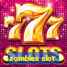 zombies slot