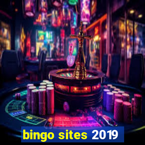 bingo sites 2019