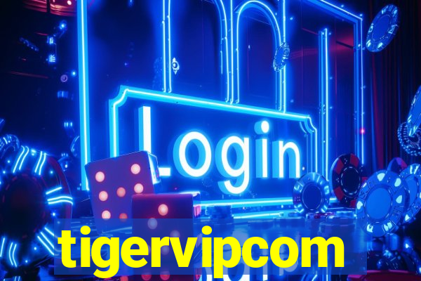 tigervipcom