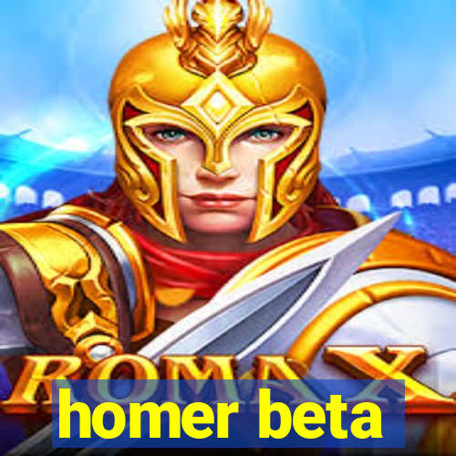 homer beta