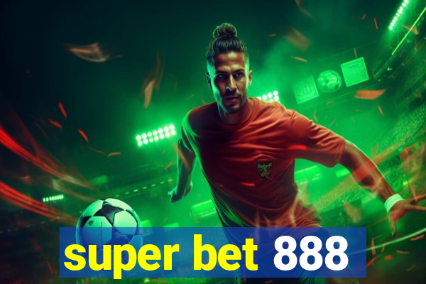 super bet 888