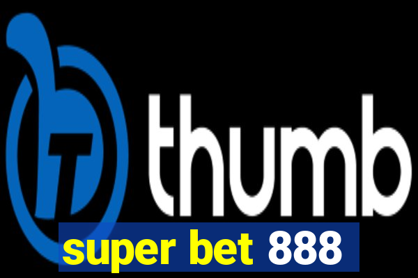 super bet 888