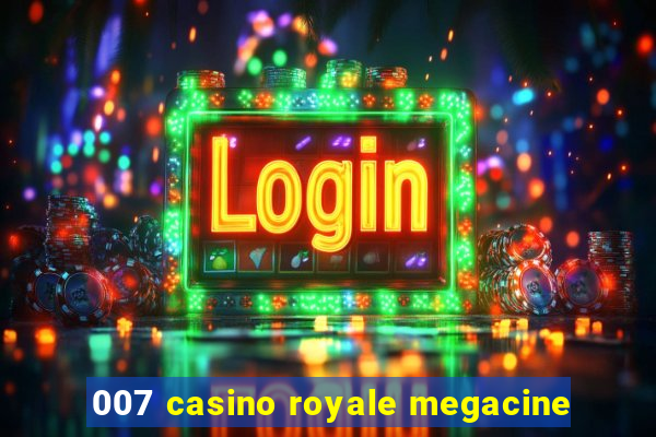 007 casino royale megacine