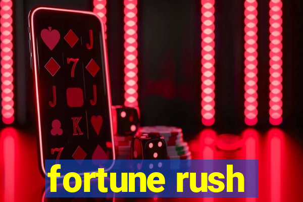 fortune rush