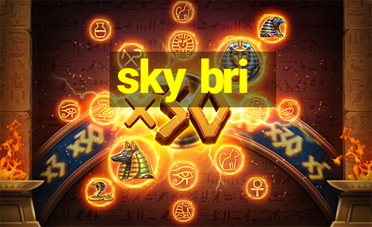 sky bri