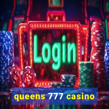 queens 777 casino