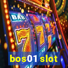 bos01 slot