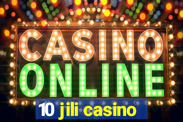 10 jili casino