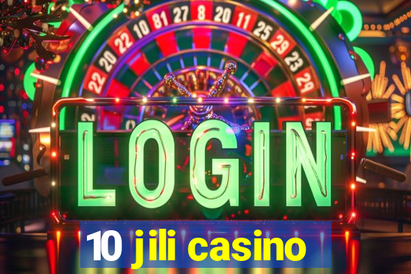 10 jili casino