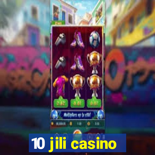 10 jili casino