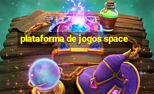 plataforma de jogos space