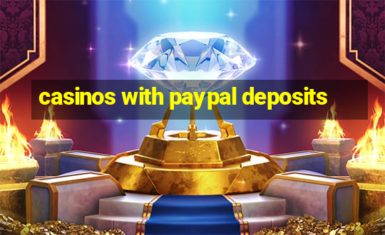 casinos with paypal deposits