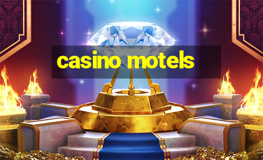 casino motels