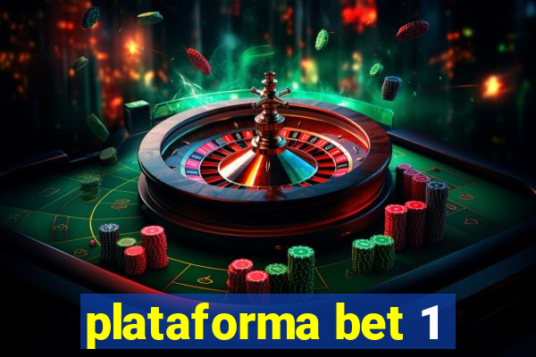 plataforma bet 1