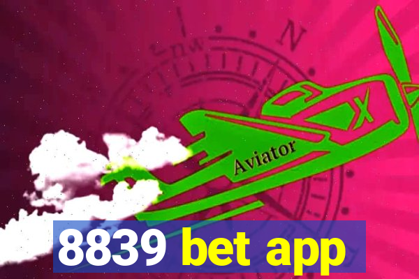 8839 bet app