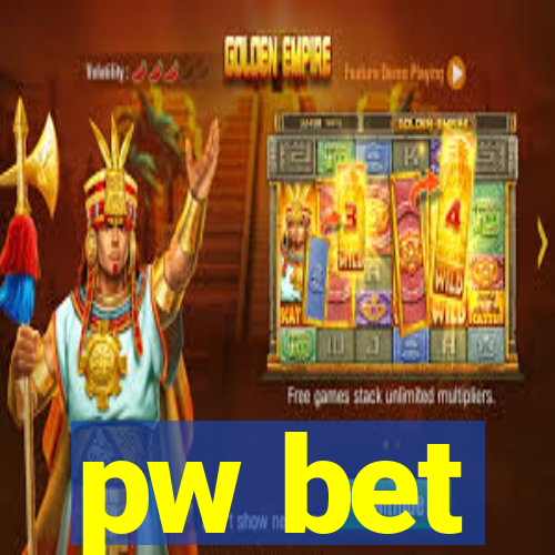 pw bet