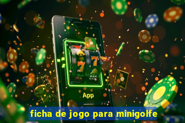 ficha de jogo para minigolfe