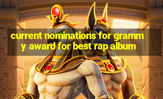 current nominations for grammy award for best rap album