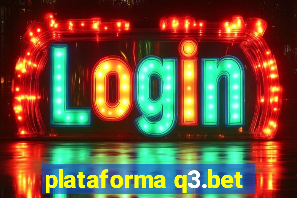 plataforma q3.bet