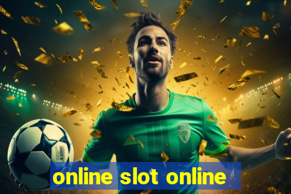 online slot online