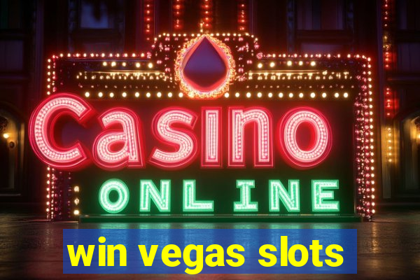 win vegas slots