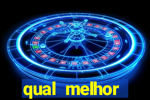 qual melhor plataforma para jogar cassino