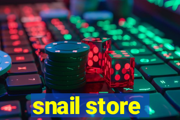 snail store