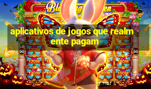 aplicativos de jogos que realmente pagam