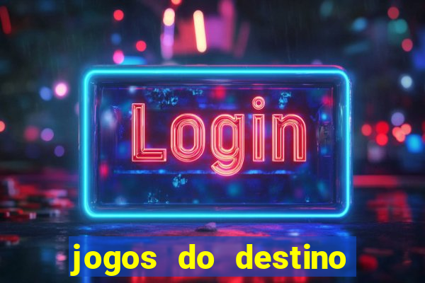 jogos do destino onde assistir