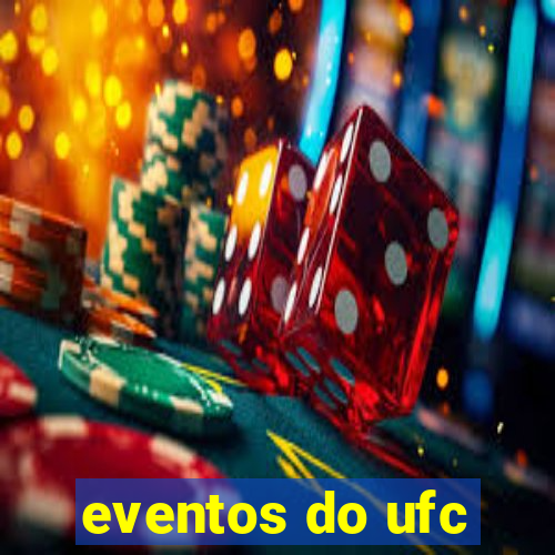 eventos do ufc