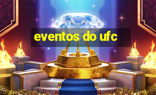 eventos do ufc