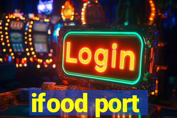 ifood port