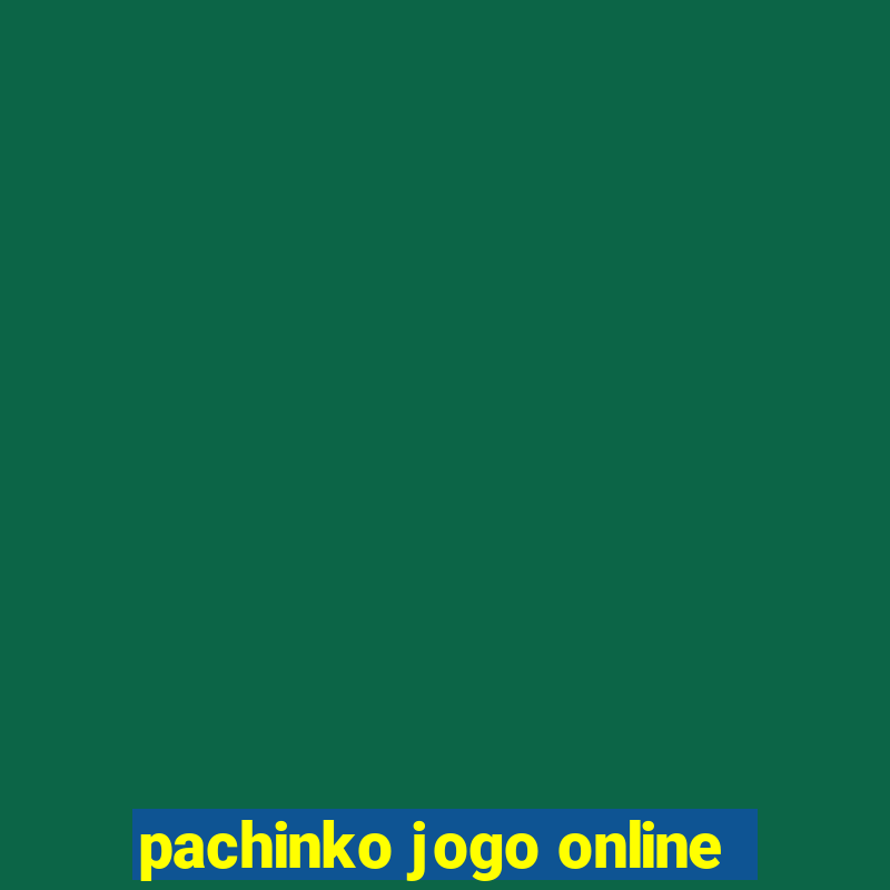 pachinko jogo online