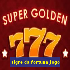 tigre da fortuna jogo