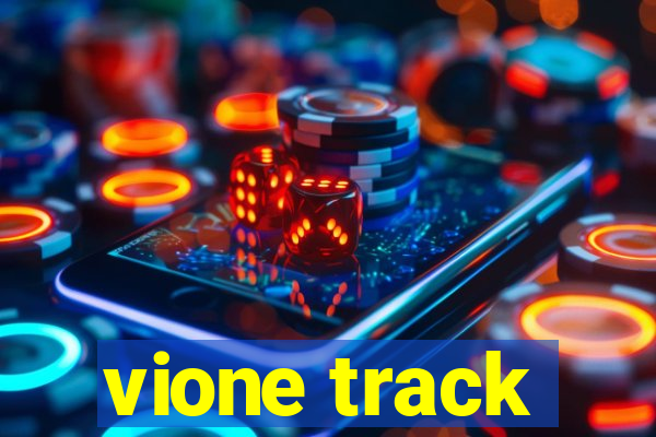 vione track