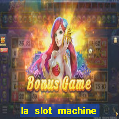 la slot machine legacy of dead