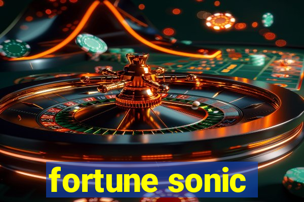 fortune sonic