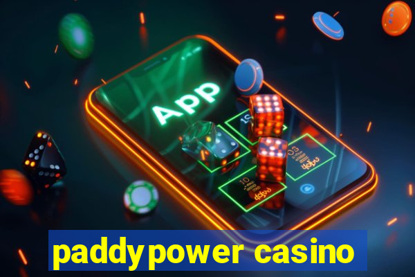 paddypower casino