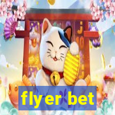 flyer bet