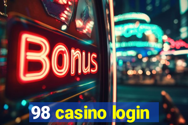 98 casino login