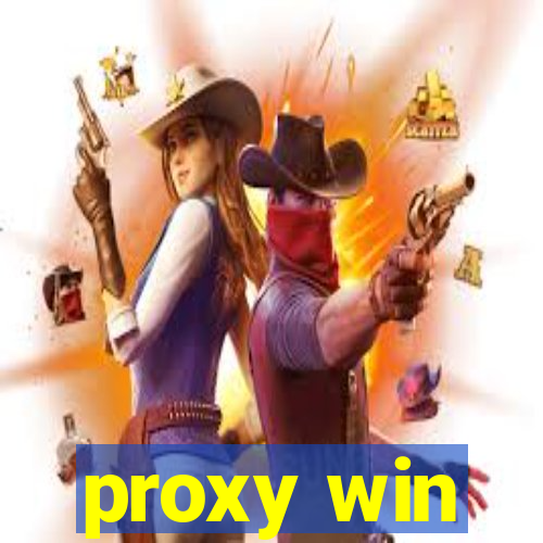 proxy win