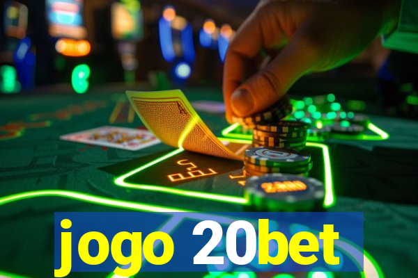 jogo 20bet