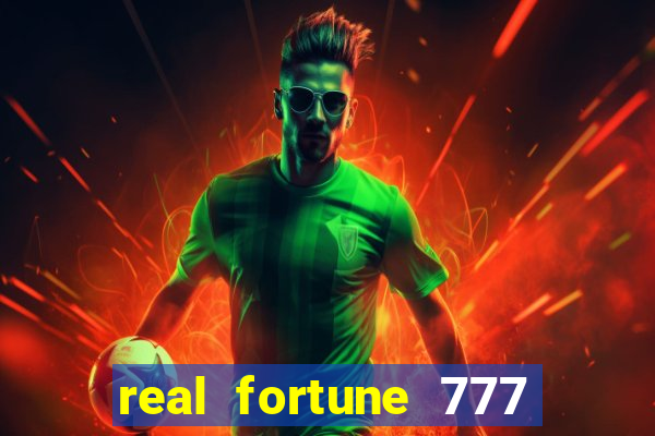 real fortune 777 paga mesmo