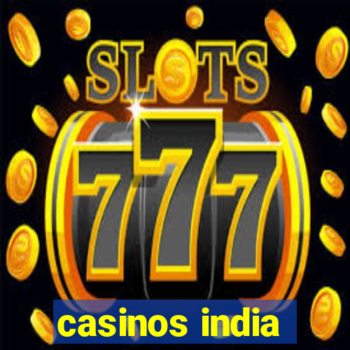 casinos india