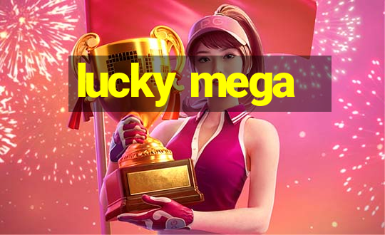 lucky mega