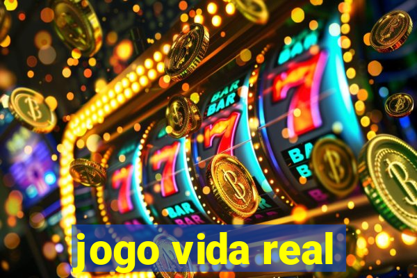 jogo vida real