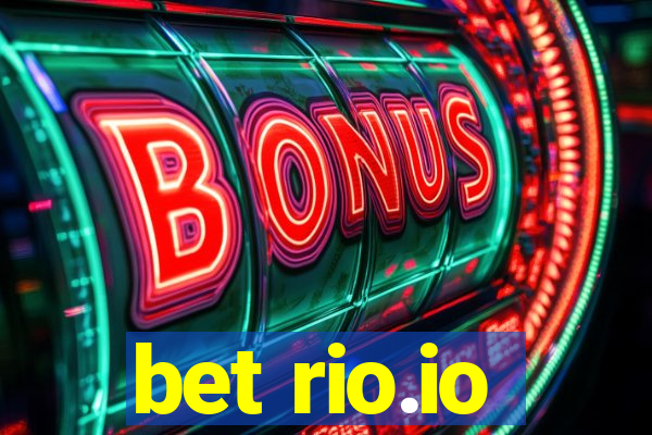 bet rio.io