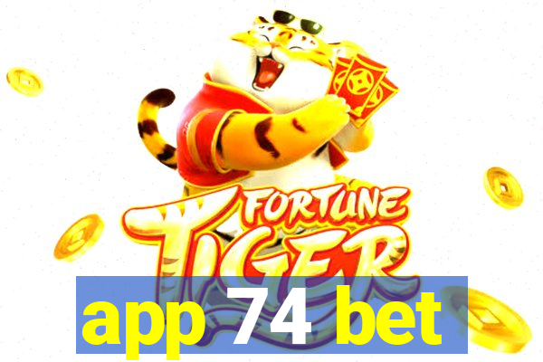 app 74 bet