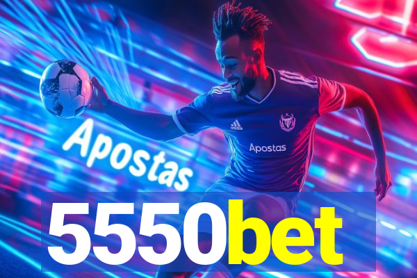 5550bet